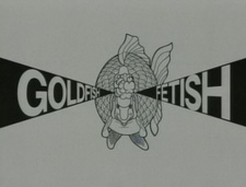 Фетиш золотой рыбки / Goldfish Fetish