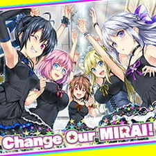 Измени наше будущее! / Change Our Mirai!