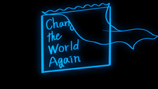 Измени мир снова / Change the World Again