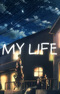 Моя жизнь