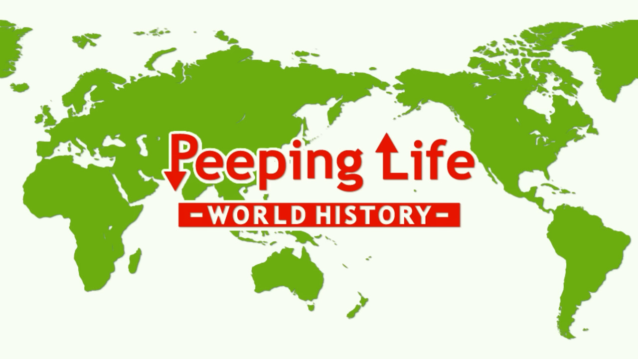 Peeping Life: World History
