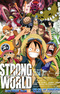 One Piece Film: Strong World