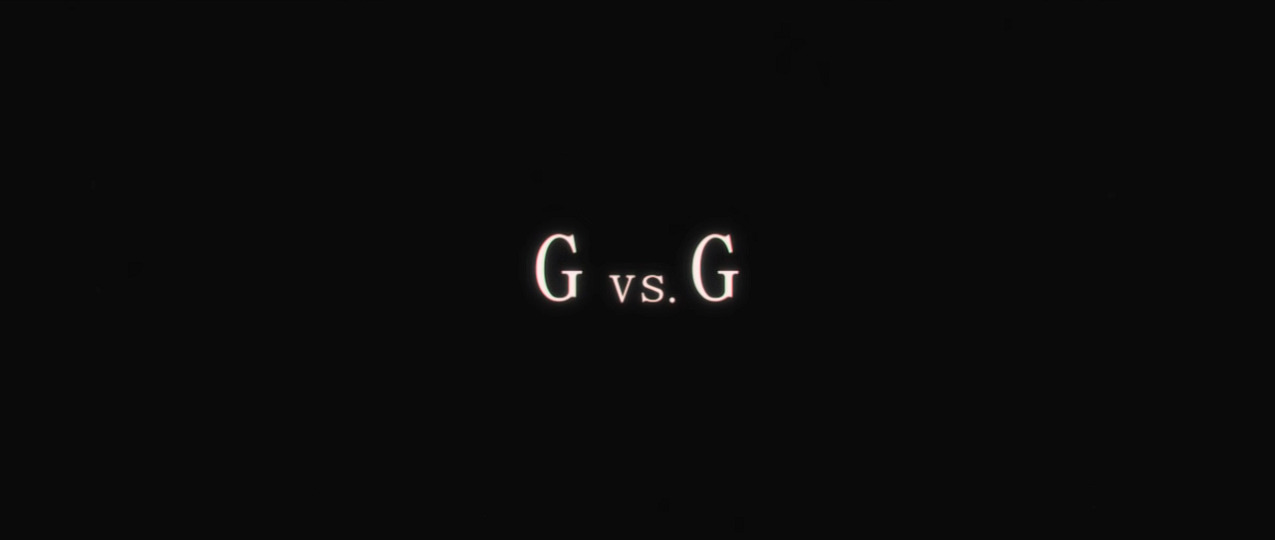 G vs. G