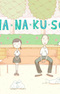 HA・NA・KU・SO