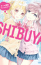 Shibuya: Gal Yuri Anthology