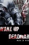 Wake Up Deadman